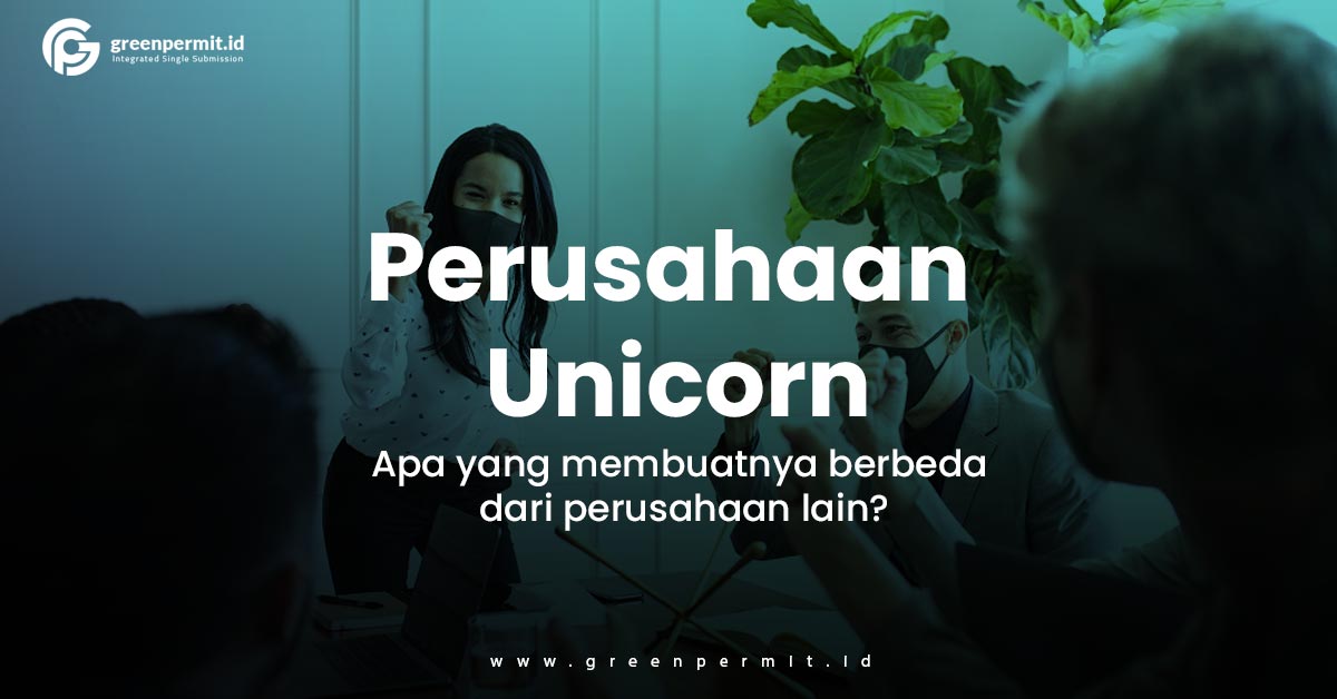 Perusahaan Unicorn: Apa yang membuatnya berbeda dari perusahaan lain?